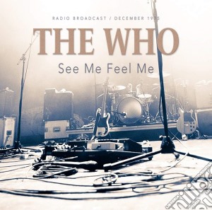 Who (The) - See Me Feel Me cd musicale