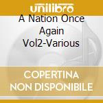 A Nation Once Again Vol2-Various cd musicale di Terminal Video