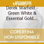Derek Warfield - Green White & Essential Gold Volume 1 (2 Cd) cd