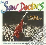 Saw Doctors (The) - To Win Just Once cd