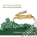 Colm Mac Con Iomaire - The Hare's Corner/cuinne An Ghiorria