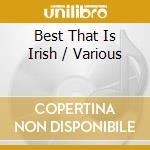 Best That Is Irish / Various cd