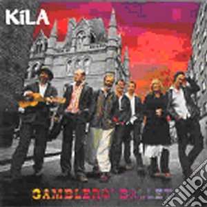 Kila - Gamblers' Ballet cd musicale di Kila