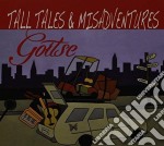Goitse - Tall Tales And Misadventures
