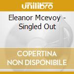 Eleanor Mcevoy - Singled Out cd