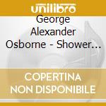 George Alexander Osborne - Shower Of Pearls Una HuntPiano cd musicale di George Alexander Osborne