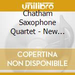 Chatham Saxophone Quartet - New Irish Music cd musicale di Chatham Saxophone Quartet