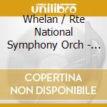 Whelan / Rte National Symphony Orch - Riverdance / Symphonic Suite cd