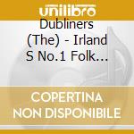 Dubliners (The) - Irland S No.1 Folk Group (3 Cd) cd