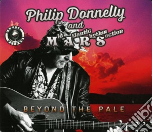 Philip Donnelly And Mars - Beyond The Pale cd musicale di Philip Donnelly And Mars