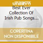 Best Ever Collection Of Irish Pub Songs (The) - Volume 2 cd musicale di Best Ever Collection Of Irish Pub Songs (The)