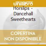 Horslips - Dancehall Sweethearts cd