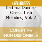 Barbara Dunne - Classic Irish Melodies, Vol. 2 cd