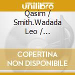 Qasim / Smith.Wadada Leo / Cyrille,Andrew Naqvi - Two Centuries cd