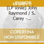 (LP Vinile) John Raymond / S. Carey - Shadowlands vinile