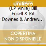 (LP Vinile) Bill Frisell & Kit Downes & Andrew Cyrille - Breaking The Shell (Transparent) vinile