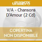 V/A - Chansons D'Amour (2 Cd) cd