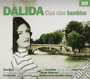 Dalida - Ciao Ciao Bambino (3 Cd) cd musicale di Dalida