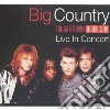 Big Country - Live In Concert cd