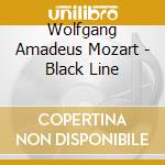 Wolfgang Amadeus Mozart - Black Line cd