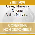 Gaye, Marvin - Original Artist: Marvin Gaye (2 Cd) cd