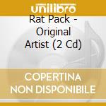 Rat Pack - Original Artist (2 Cd) cd
