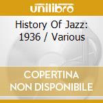 History Of Jazz: 1936 / Various cd