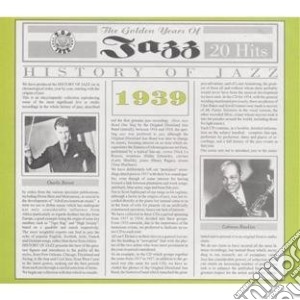 History Of Jazz - 1939 cd musicale di History Of Jazz