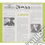 History Of Jazz - 1939 cd