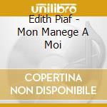 Edith Piaf - Mon Manege A Moi cd