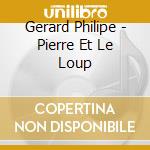 Gerard Philipe - Pierre Et Le Loup cd