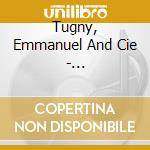 Tugny, Emmanuel And Cie - Restrospective 2005 - 2015 (5 Cd) cd