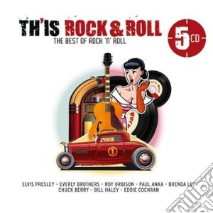 Th'Is Rock And Roll: The Best Of Rock'N'Roll / Various (5 Cd) cd musicale di Artisti Vari