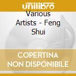 Various Artists - Feng Shui cd