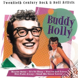 Buddy Holly - 20Th Century Rock And Roll Artists cd musicale di Buddy Holly