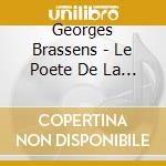 Georges Brassens - Le Poete De La Chanson (2 Cd) cd