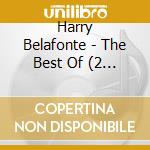 Harry Belafonte - The Best Of (2 Cd) cd