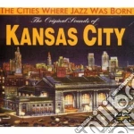 Original Sounds Of Kansas City (The) cd