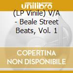 (LP Vinile) V/A - Beale Street Beats, Vol. 1 vinile