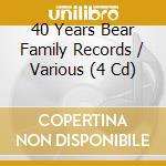 40 Years Bear Family Records / Various (4 Cd) cd