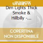 Dim Lights Thick Smoke & Hillbilly - Country & Western Hit Parade 1970 cd
