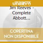 Jim Reeves - Complete Abbott Recordings (3 Cd)