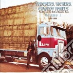 Truckers, Kickers, Cowboys Angels Vol. 1 - The Blissed-Out Birth Of Co - Various (2 Cd)