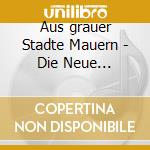Aus grauer Stadte Mauern - Die Neue Deutsche Welle (NDW) 1977-85 cd