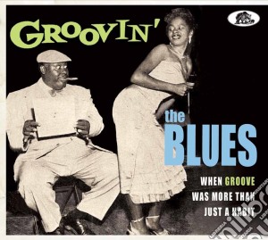Groovin' The Blues / Various cd musicale