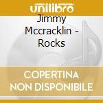 Jimmy Mccracklin - Rocks cd