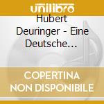 Hubert Deuringer - Eine Deutsche Akkordeon-Legende (3 Cd) cd