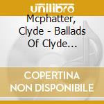 Mcphatter, Clyde - Ballads Of Clyde Mcphatter cd