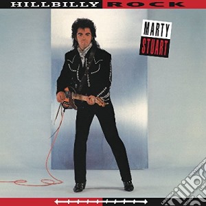 (LP Vinile) Marty Stuart - Hillbilly Rock lp vinile di Marty Stuart