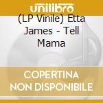 (LP Vinile) Etta James - Tell Mama vinile